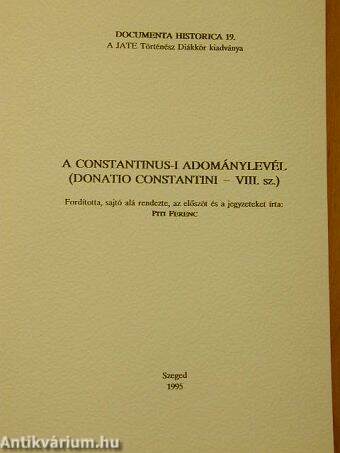 A Constantinus-i adománylevél (Donatio Constantini - VIII. sz.)