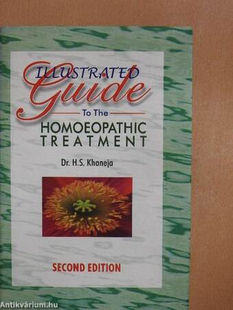 Illustrated Guide to the Homoeopathic Treatment