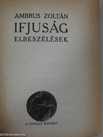 Ifjuság/Esti út/A porosz levél/Madame de Rothe halála/Tragédia/Kucséberkosár/Lőrinc emléke/A tavasz napja sütötte...