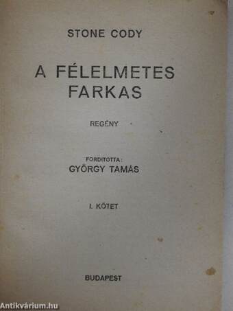 A félelmetes farkas I-II.