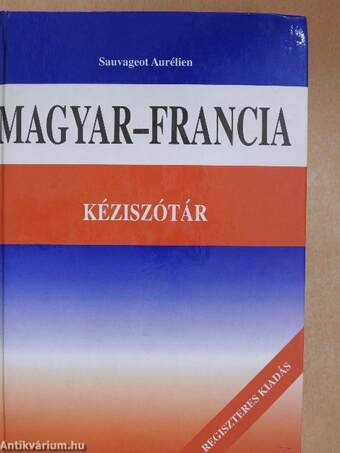 Magyar-francia kéziszótár