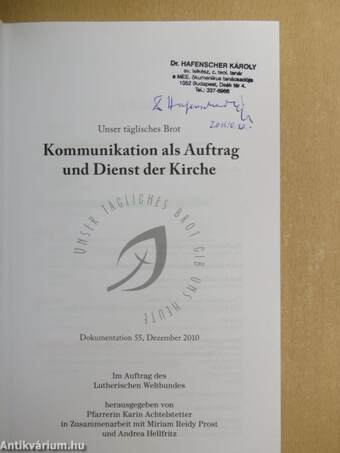 Unser tägliches Brot - Kommunikation als Auftrag und Dienst der Kirche