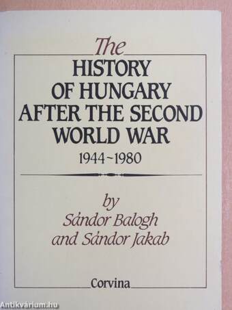 The history of Hungary after the Second World War 1944-1980