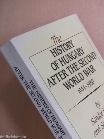 The history of Hungary after the Second World War 1944-1980