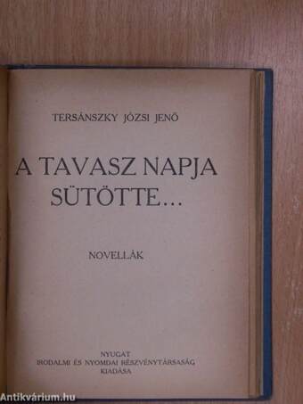 Ifjuság/Esti út/A porosz levél/Madame de Rothe halála/Tragédia/Kucséberkosár/Lőrinc emléke/A tavasz napja sütötte...