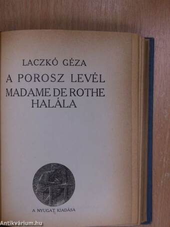 Ifjuság/Esti út/A porosz levél/Madame de Rothe halála/Tragédia/Kucséberkosár/Lőrinc emléke/A tavasz napja sütötte...