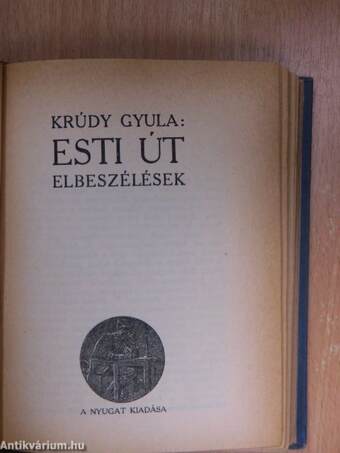 Ifjuság/Esti út/A porosz levél/Madame de Rothe halála/Tragédia/Kucséberkosár/Lőrinc emléke/A tavasz napja sütötte...