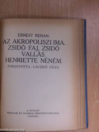 Két kritika/Erzsébet királyné/Lárvák/Gyulai Pál estéje/A politikai Robinson/Az akropoliszi ima. Zsidó faj, zsidó vallás. Henriette néném