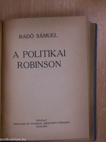 Két kritika/Erzsébet királyné/Lárvák/Gyulai Pál estéje/A politikai Robinson/Az akropoliszi ima. Zsidó faj, zsidó vallás. Henriette néném