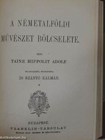 A görög művészet bölcselete/Az eszmény a művészetben/Az olasz művészet bölcselete/A németalföldi művészet bölcselete