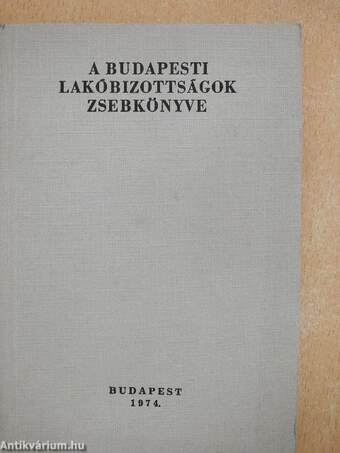 A budapesti lakóbizottságok zsebkönyve