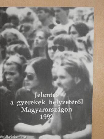 Jelentés a gyerekek helyzetéről Magyarországon 1992