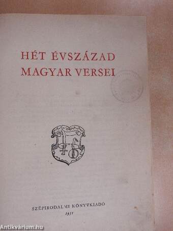 Hét évszázad magyar versei
