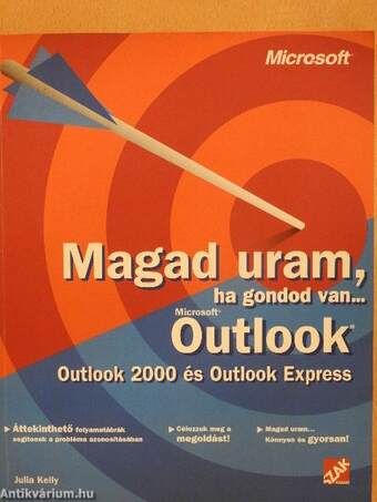 Magad uram, ha gondod van... Outlook