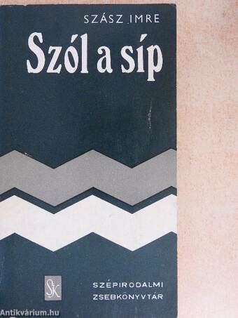 Szól a síp I-II.