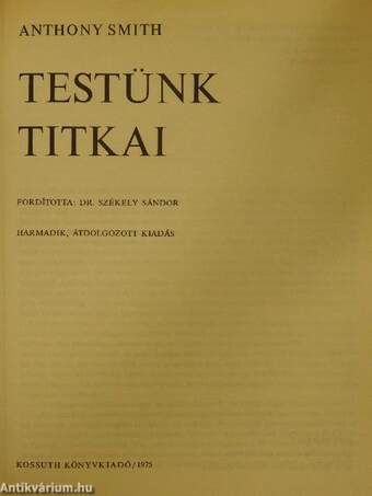 Testünk titkai