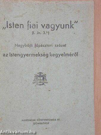 "Isten fiai vagyunk"