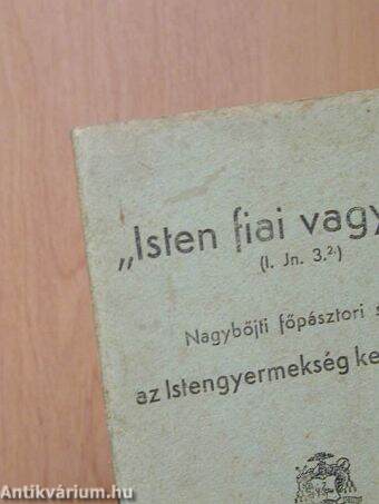 "Isten fiai vagyunk"