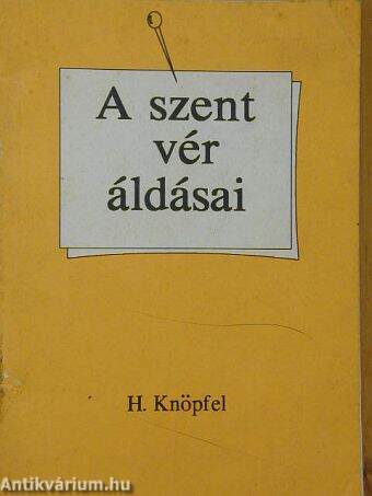 A szent vér áldásai