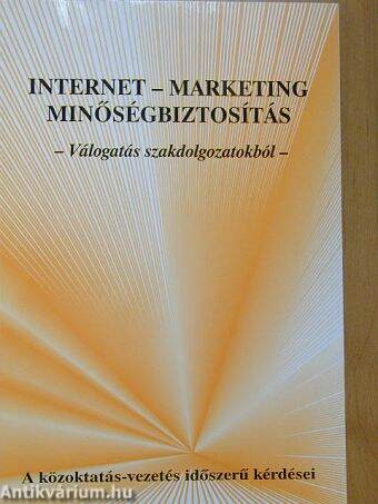 Internet - Marketing - Minőségbiztosítás