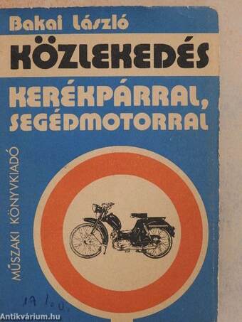 Közlekedés kerékpárral, segédmotorral