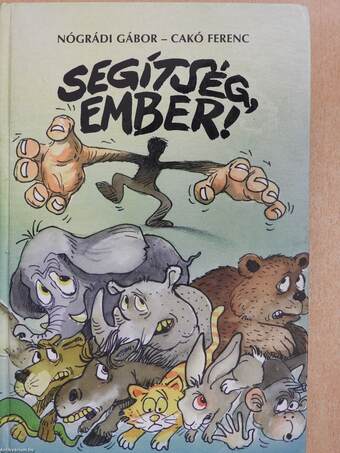 Segítség, ember! 1-2 (dedikált példány)