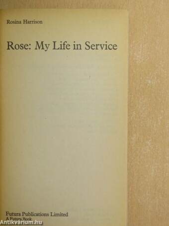 Rose: My Life in Service