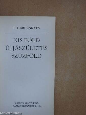 Kis Föld/Újjászületés/Szűzföld