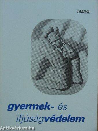 Gyermek- és ifjúságvédelem 1988/4.