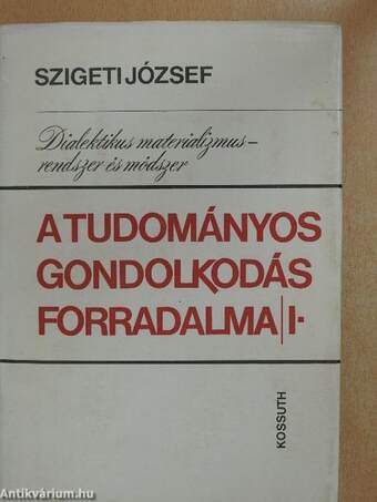 A tudományos gondolkodás forradalma I.