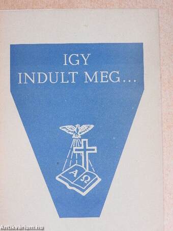 Igy indult meg...