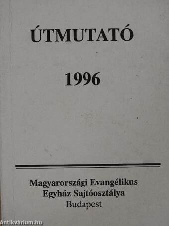 Útmutató a Biblia rendszeres olvasásához 1996.