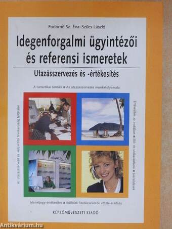 Idegenforgalmi ügyintézői és referensi ismeretek