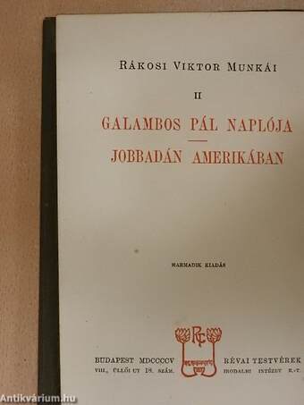 Galambos Pál naplója/Jobbadán Amerikában