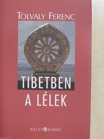 Tibetben a lélek (dedikált példány)