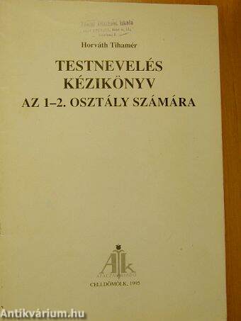 Testnevelés kézikönyv az 1-2. osztály számára