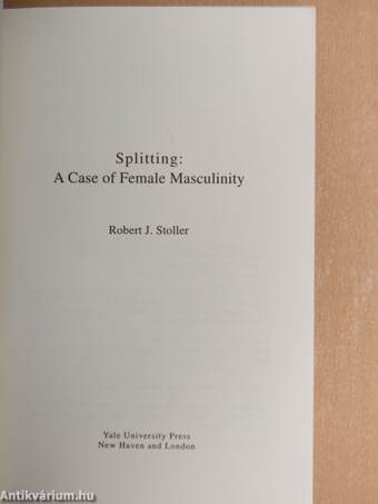 Splitting: A Case of Female Masculinity