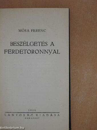 Beszélgetés a ferdetoronnyal