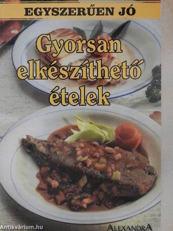 Gyorsan elkészíthető ételek