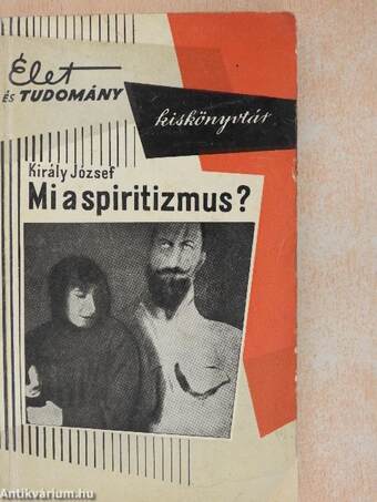 Mi a spiritizmus?