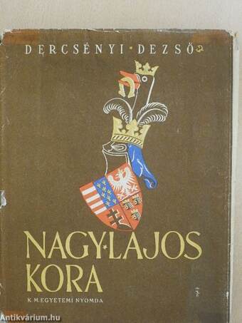 Nagy Lajos kora