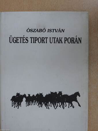 Ügetés tiport utak porán (dedikált példány)