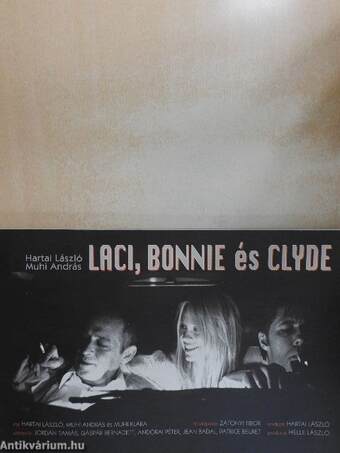 Laci, Bonnie és Clyde