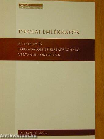 Az 1848-49-es forradalom és szabadságharc vértanúi - október 6.