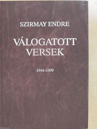 Válogatott versek 1944-1999 (dedikált példány)