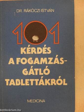 101 kérdés a fogamzásgátló tablettákról