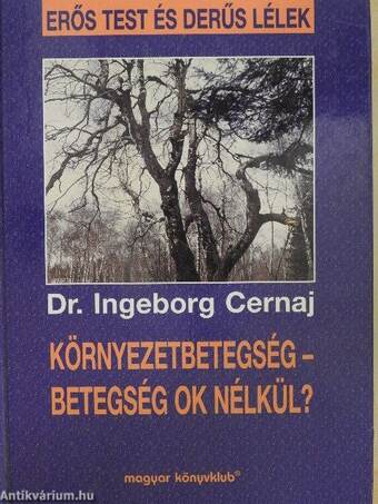 Környezetbetegség - betegség ok nélkül?