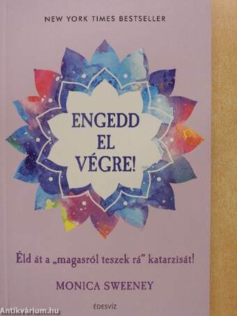 Engedd el végre!