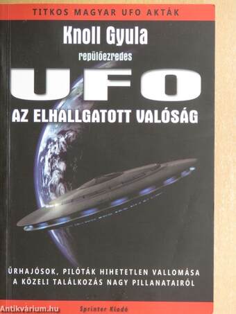 UFO - Az elhallgatott valóság