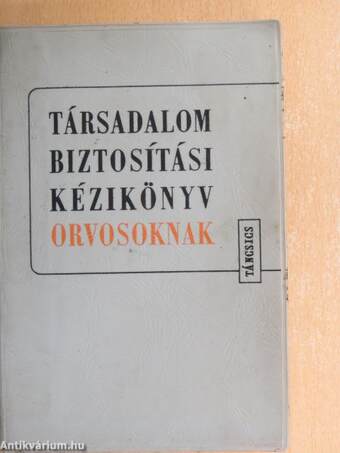 Társadalombiztosítási kézikönyv orvosoknak